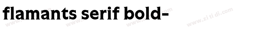 flamants serif bold字体转换
